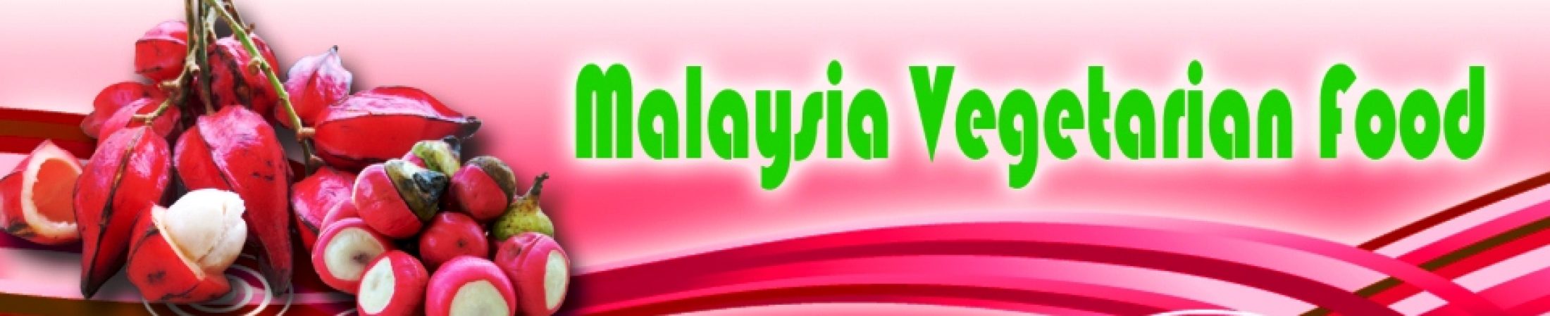 Malaysia Vegetarian Food